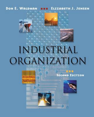 Industrial Organization: Theory and Practice (2... 0321077350 Book Cover