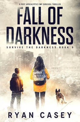 Fall of Darkness: A Post Apocalyptic EMP Surviv... B09Y9BVJ4M Book Cover