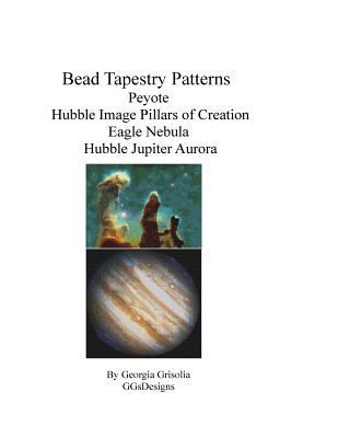 Bead Tapestry Patterns Peyote Hubble Image Pill... [Large Print] 1534681892 Book Cover