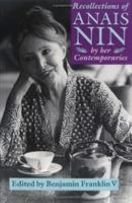 Recollections of Anaïs Nin: By Her Contemporaries 0821411659 Book Cover