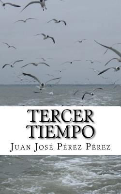 Tercer tiempo [Spanish] 1720801754 Book Cover