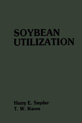 Soybean Utilization 0442282168 Book Cover