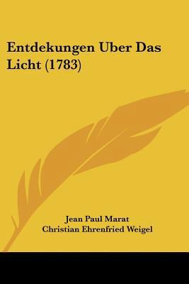 Entdekungen Uber Das Licht (1783) [German] 1104760304 Book Cover