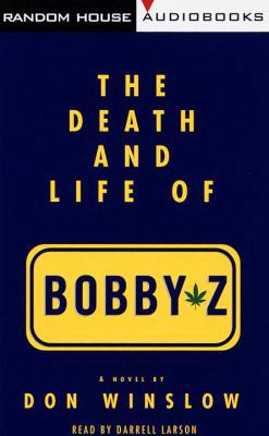 The Death and Life of Bobby Z 0679460144 Book Cover