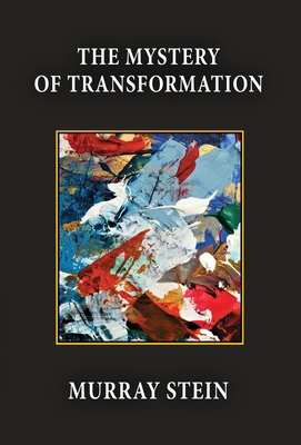 The Mystery of Transformation 1685030696 Book Cover