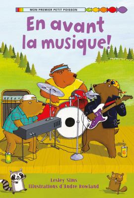 En Avant La Musique! [French] 144310907X Book Cover