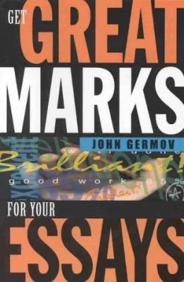 Get Great Marks for Your Essays 1864481587 Book Cover