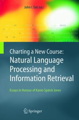Charting a New Course: Natural Language Process... 1402033435 Book Cover