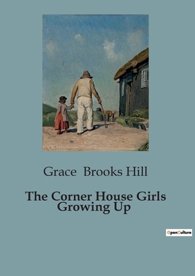 The Corner House Girls Growing Up B0CCK97VC1 Book Cover