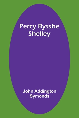 Percy Bysshe Shelley 9357397108 Book Cover