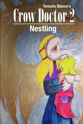 Crow Doctor 2: Nestling B0GQJ2PMHW Book Cover