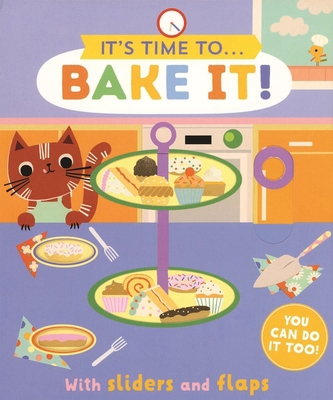 Bake It! 1684645840 Book Cover