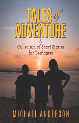 Tales of Adventure: A Collection of Short Stori... 199098584X Book Cover