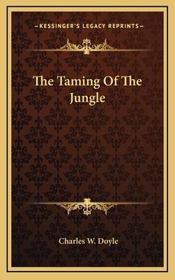 The Taming of the Jungle 1163840688 Book Cover
