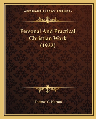 Personal And Practical Christian Work (1922) 1166588017 Book Cover