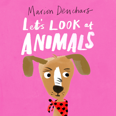 Let's Look At... Animals: Board Book 1786277832 Book Cover
