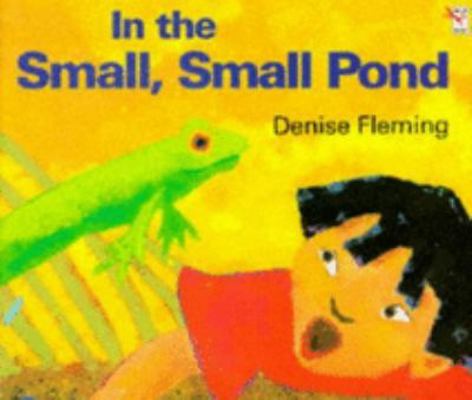 In the Small, Small Pond (Red Fox Picture Books) 0099431815 Book Cover