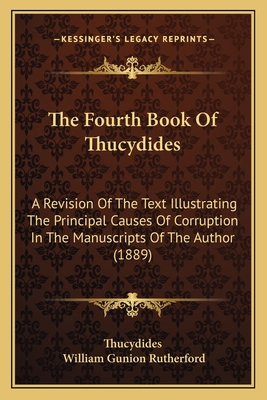 The Fourth Book Of Thucydides: A Revision Of Th... 1165673649 Book Cover