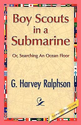 Boy Scouts in a Submarine 1421889331 Book Cover