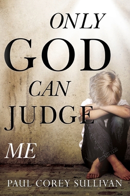 Only God Can Judge Me 1804394467 Book Cover