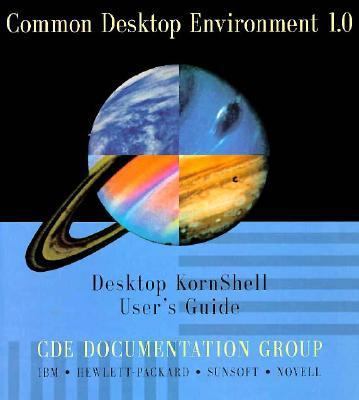 Common Desktop Environment 1.0 Desktop Kornshel... 0201489570 Book Cover