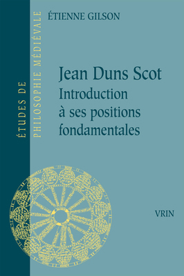 Jean Duns Scot: Introduction a Ses Positions Fo... [French] 2711602885 Book Cover