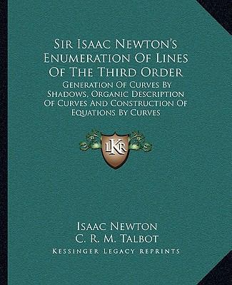 Sir Isaac Newton's Enumeration Of Lines Of The ... 1163591327 Book Cover