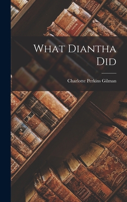 What Diantha Did 1018875077 Book Cover