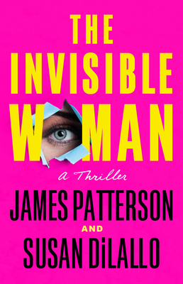 The Invisible Woman: A Thriller 0316587079 Book Cover