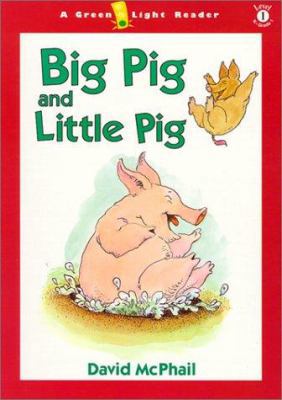 Big Pig and Little Pig 0613354486 Book Cover