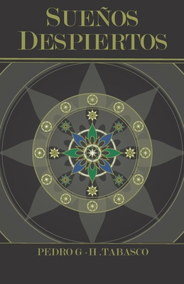 Sueños despiertos [Spanish] B0C1HXTVQ1 Book Cover