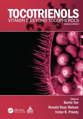 Tocotrienols: Vitamin E Beyond Tocopherols 1138199729 Book Cover
