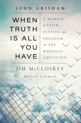 When Truth Is All You Have: A Memoir of Faith, ... 0385545037 Book Cover
