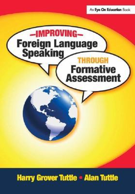 Improving Foreign Language Speaking Through For... 1138135348 Book Cover