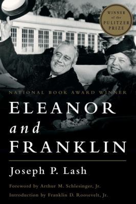 Eleanor and Franklin: The Story of Their Relati... 0393349756 Book Cover