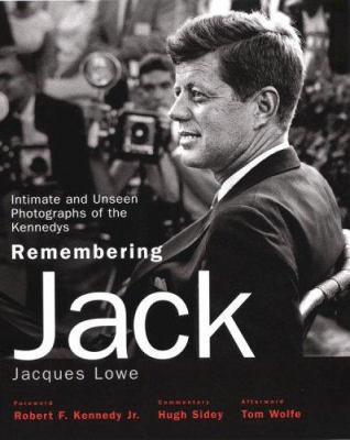 Remembering Jack: Intimate and Unseen Photograp... 0821228498 Book Cover