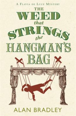 The Weed That Strings the Hangman's Bag 0752897136 Book Cover