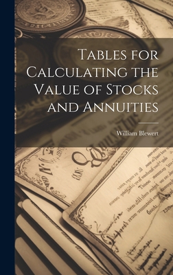 Tables for Calculating the Value of Stocks and ... 1020687002 Book Cover