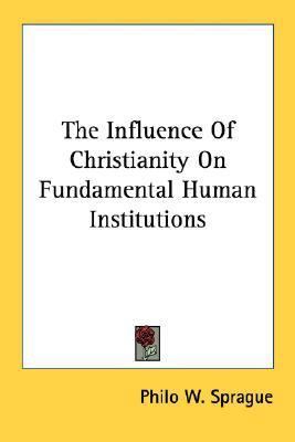 The Influence of Christianity on Fundamental Hu... 1432576275 Book Cover