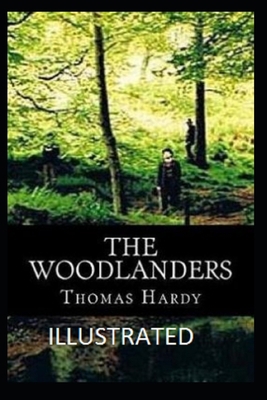 Paperback The Woodlanders Illustrated Book