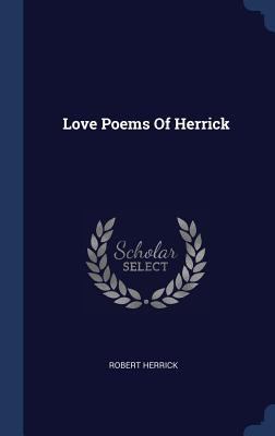 Love Poems Of Herrick 1340558599 Book Cover