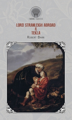 Lord Stranleigh Abroad & Tekla 9390208599 Book Cover