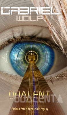 Odalent: eredeti verzió [Hungarian] B0BNGT22LH Book Cover