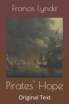 Pirates' Hope: Original Text B086FX53PT Book Cover