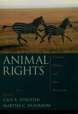 Animal Rights: Current Debates and New Directions 0195152174 Book Cover