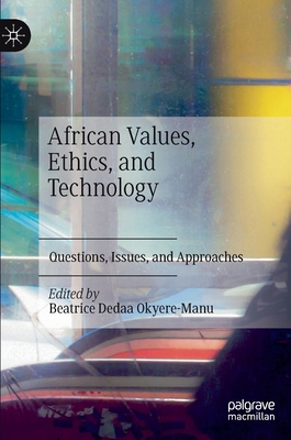 African Values, Ethics, and Technology: Questio... 3030705498 Book Cover