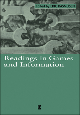 Readings in Games and Information (Blackwell Readings for Contemporary Economics)