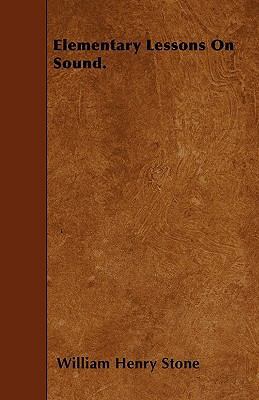 Elementary Lessons On Sound. 1446018873 Book Cover