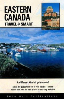Eastern Canada Travel Smart 1562615211 Book Cover