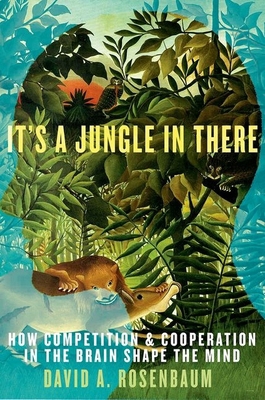 It's a Jungle in There: How Competition & Coope... 0199829772 Book Cover